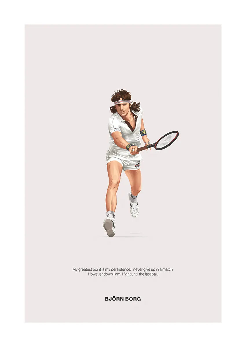 Tennis legend Björn Borg poster with motivational quote