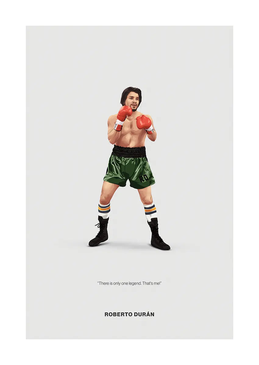 Roberto Durán boxing poster in green trunks with red gloves and legendary quote