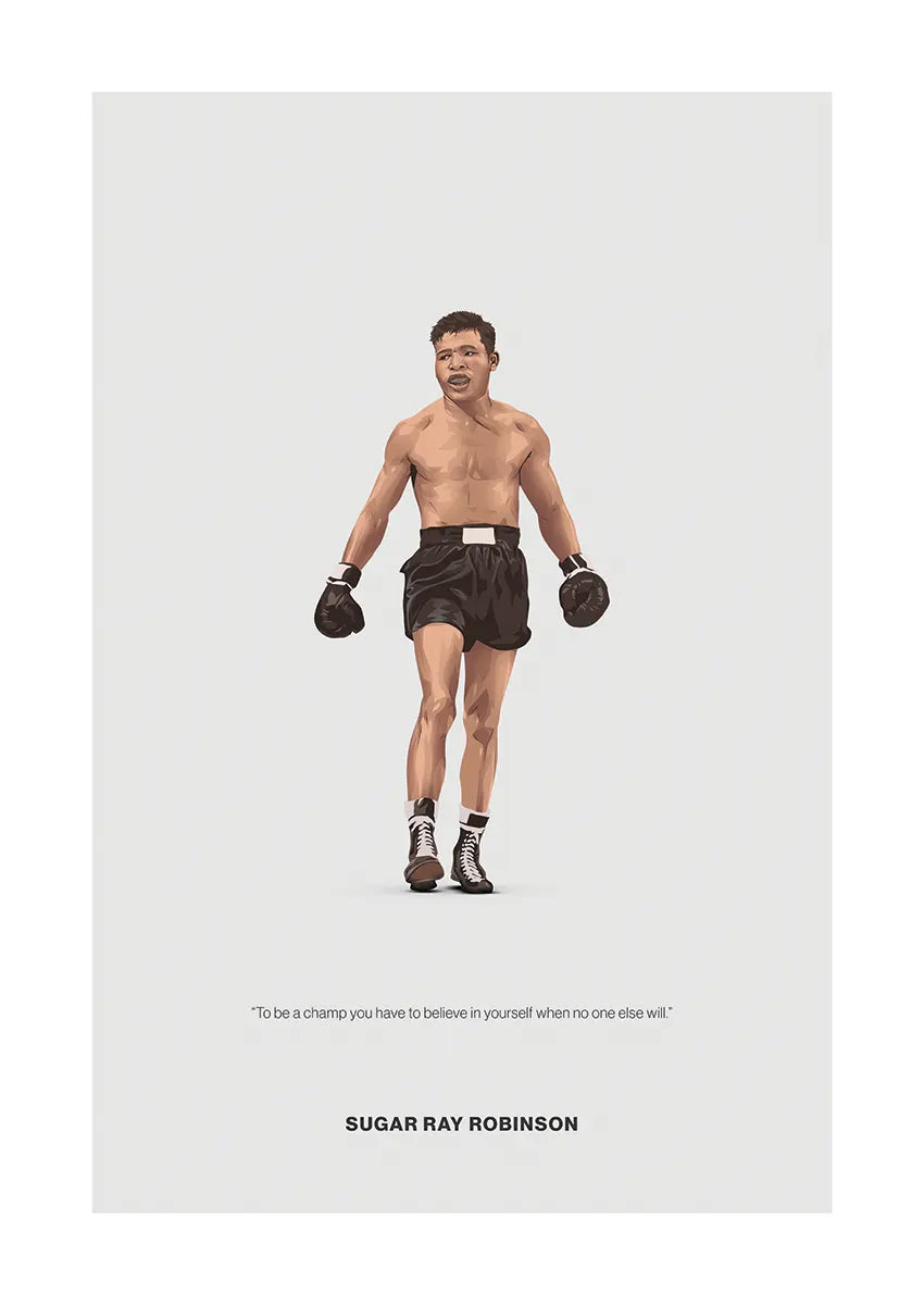 Sugar Ray Robinson boxing poster with self-belief quote