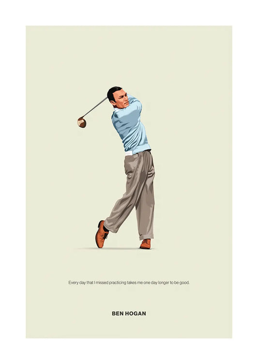 Ben Hogan golf swing poster with motivational quote