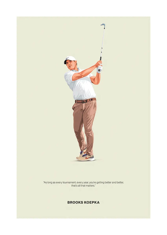 Brooks Koepka golf poster with motivational quote