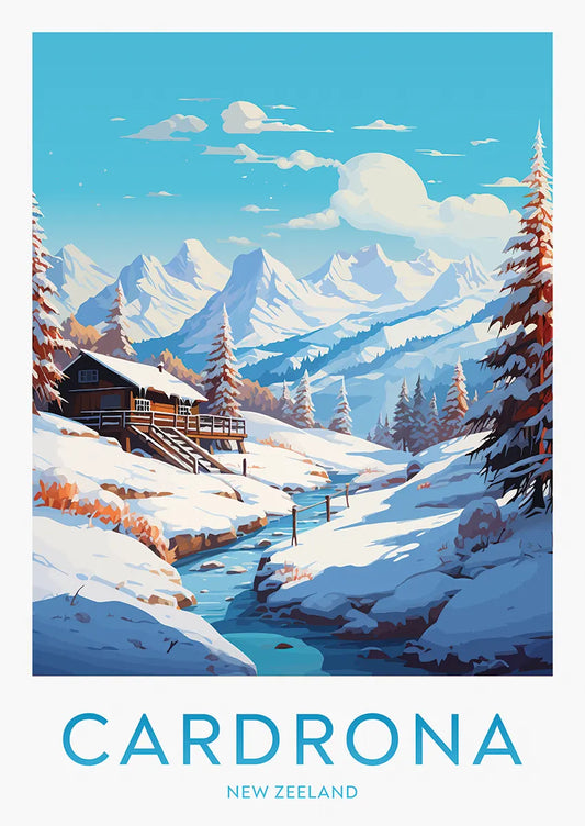 Cardrona travel poster with snowy mountain cabin and alpine stream