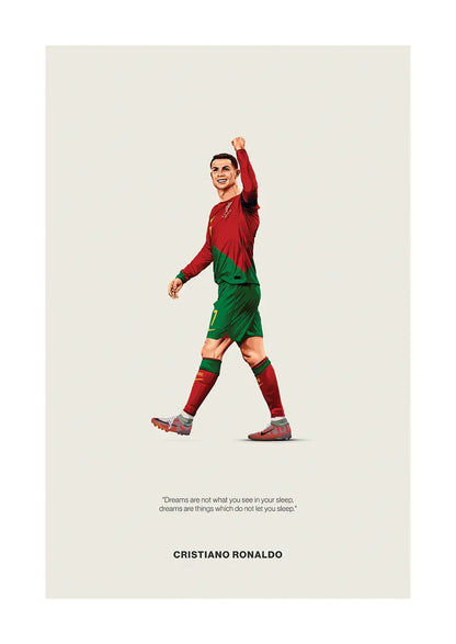 Cristiano Ronaldo Portugal poster with motivational quote about dreams