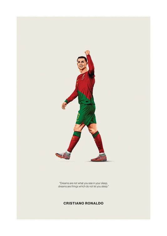 Cristiano Ronaldo Portugal poster with motivational quote about dreams