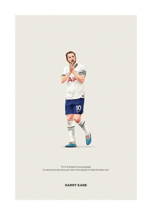 Harry Kane Tottenham Hotspur poster with motivational quote