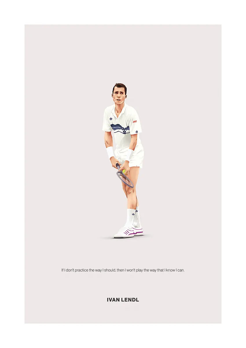 Ivan Lendl tennis art print with motivational quote