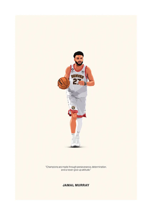 Jamal Murray Denver Nuggets basketball poster with motivational quote