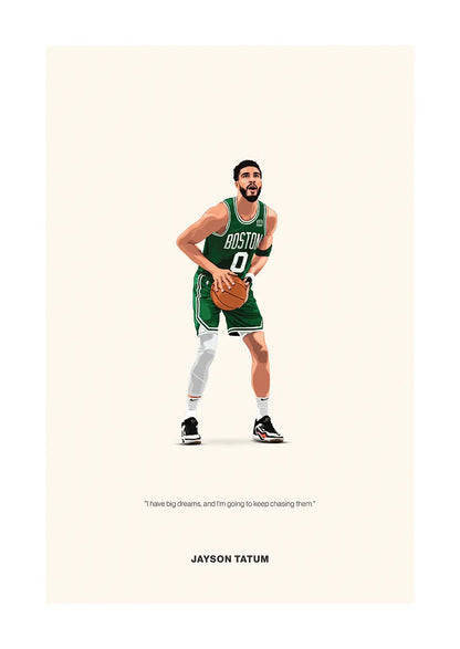 Jayson Tatum Celtics basketball poster with motivational quote about chasing dreams