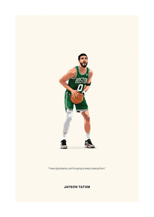 Jayson Tatum Celtics basketball poster with motivational quote about chasing dreams
