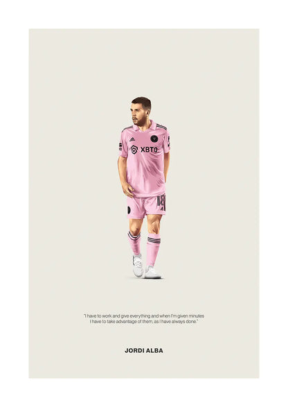 Jordi Alba Inter Miami poster with motivational quote about hard work