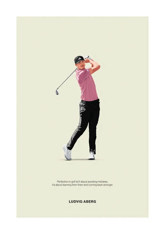 Ludvig Åberg golf swing poster with motivational quote