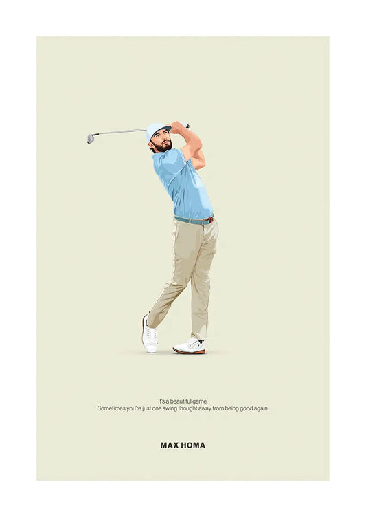 Max Homa golf swing poster with inspirational quote