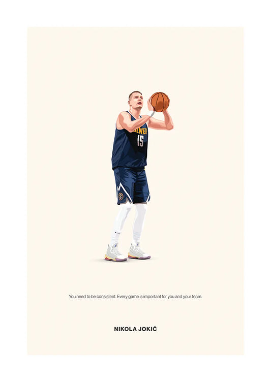 Nikola Jokić Denver Nuggets basketball poster with consistency quote