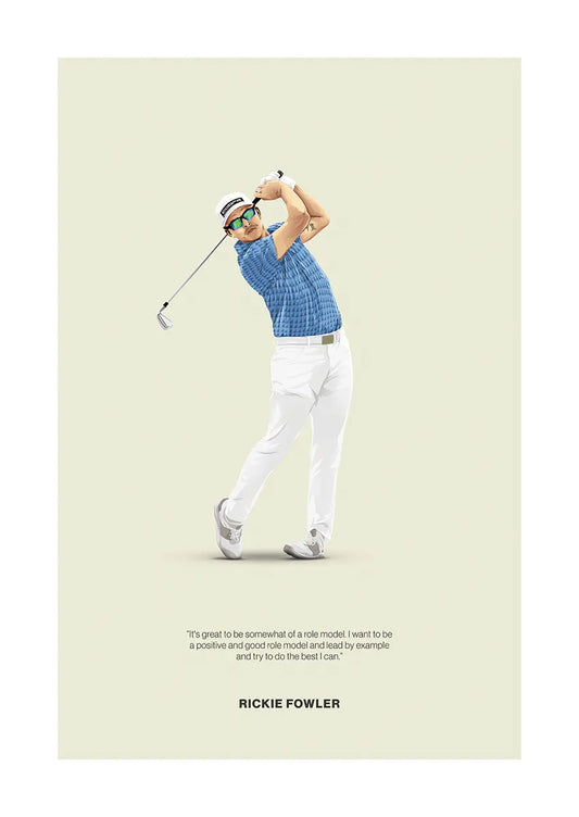 Rickie Fowler poster with quote about being a role model