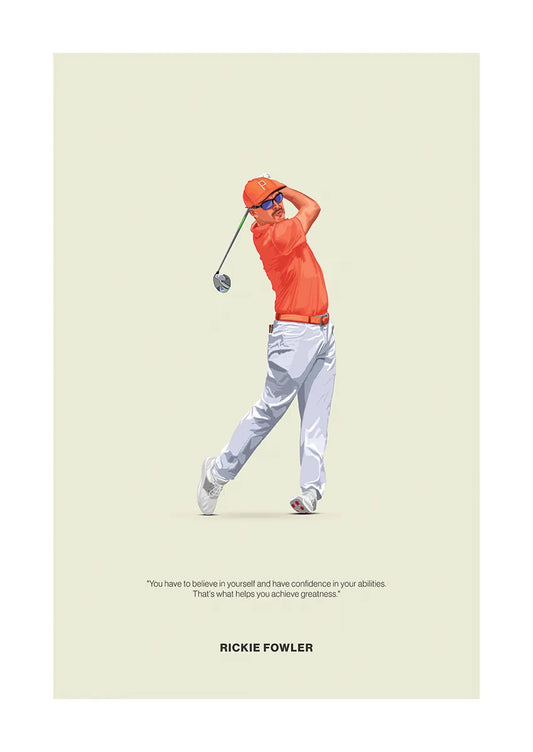 Rickie Fowler golf swing poster with motivational quote
