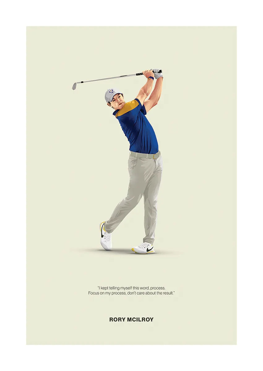Rory McIlroy golf swing poster with quote about focusing on process