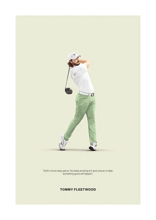 Tommy Fleetwood golf swing poster with motivational quote for sports lovers