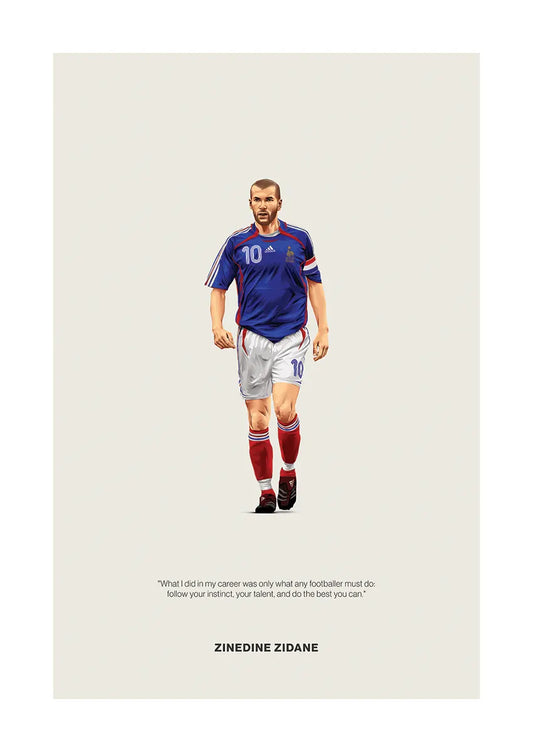 Zinedine Zidane France football poster with motivational quote
